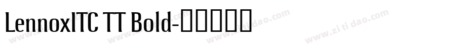 LennoxITC TT Bold字体转换